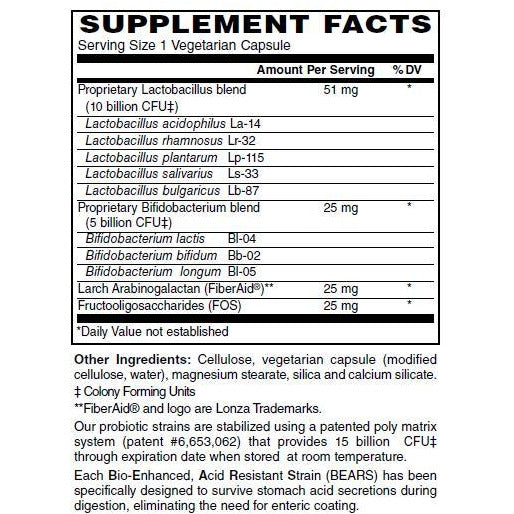 Women’s Ingredients for 15 Billion Probiotic Formula This formula features the 5 most dominant species of microorganisms (Lactobacilli) which nourish and support vaginal health and the urinary tract, as well as 3 strains of Bifidobacterium.